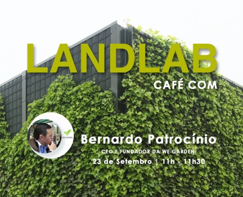 CAFÉ COM - Bernardo Patrocínio, We Garden